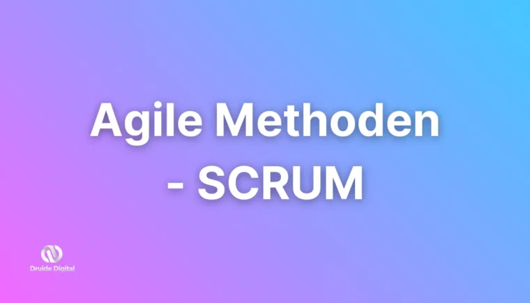 Scrum beim Aufbau von Websites – Agile Methoden